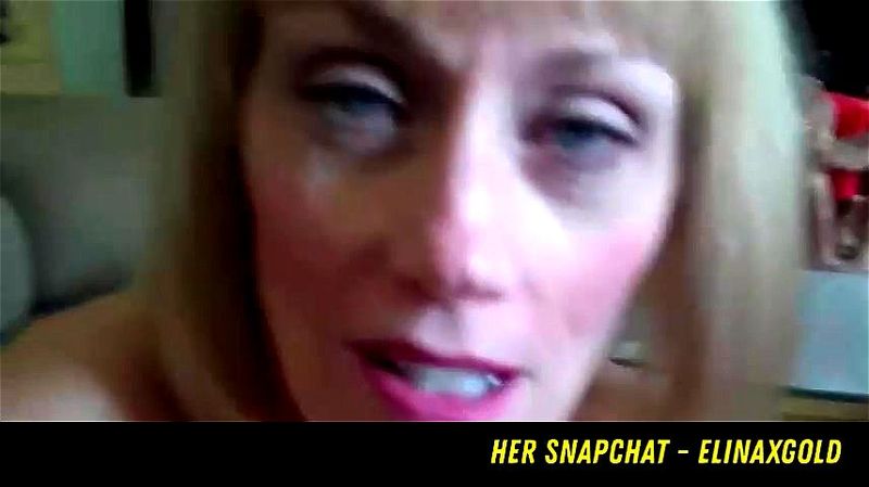 Watch Milf Drains Balls Of Cum HER SNAPCHAT ELINAXGOLD Horny